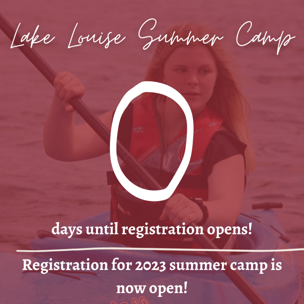 Registration for Lake Louise Camp is Open